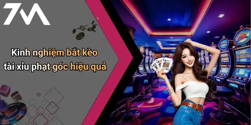 Kinh nghiệm bắt kèo tài xỉu phạt góc hiệu quả